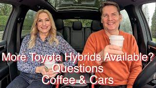 More Toyota Hybrids Available? Your Wife is Always Right! // QCC #146