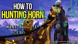 This Hunting Horn Guide Will Teach You Everything | Monster Hunter World