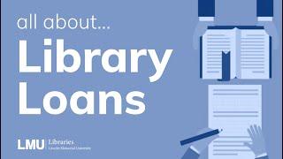 All About Library Loans