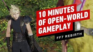 Final Fantasy 7 Rebirth: 10 Minutes of Open-World Gameplay (No Commentary)