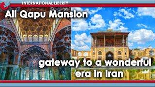 Ali Qapu Mansion  gateway to a wonderful era in Iran