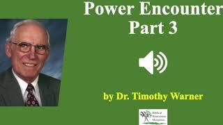 (Audio) Power Encounter 3  - Dr. Timothy Warner