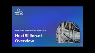 NextBillion.ai - Overview