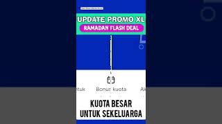 Promo Internet XL Murah Ramadhan Flash Deal (Paket Akrab) | Seputar-Konter #shorts