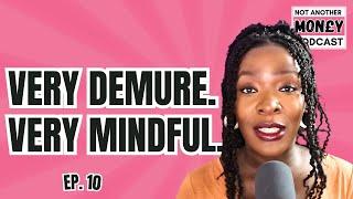 A DEMURE and MINDFUL approach to Your Money | 20 Simple Tips