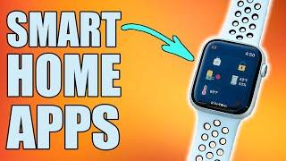 Apple Watch Apps that Control your Home!