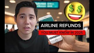 NEW TRAVEL RULES - AIRLINE REFUNDS 2025: What you NEED to KNOW!