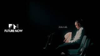 Kennyon Brown - Jehovah (Audio)