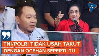 Megawati Sindir Netralitas TNI/Polri, Dudung: Tidak Usah Takut dengan Ocehan seperti Itu