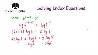 Solving Index Equations using Logs - Part 1 - Corbettmaths