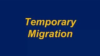 Examples of Temporary Migration