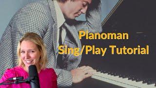 Pianoman by Billy Joel Piano Tutorial - Sing and Play Piano