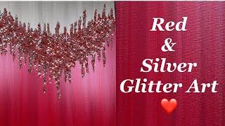 DIY Red & Silver Glitter Art / Crushed Glass