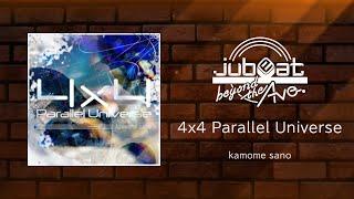 【jubeat beyond the Ave.】4x4 Parallel Universe 音源