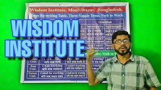 Wisdom Institute by KABIR UDDIN AHMED