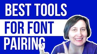Pairing Fonts | Best Free Online Tools For Font Pairing