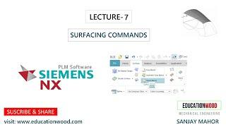 Lecture-7  NX CAD Surfacing Commands & Practice