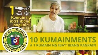 10 Kumainments - #1 Kumain ng iba't ibang pagkain