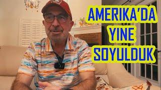 Amerika'da Yine Soyulduk