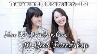 EP來作客！我們怎麼認識＆維持10年友情的？！｜How We Maintain Our 10-Year Friendship!?－C'est Agnes