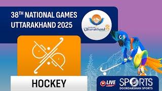 LIVE - Men's Semi-Finals; Hockey - 38th National Games 2025 Uttarakhand