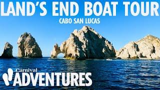 LAND'S END BOAT TOUR | ARCH ROCK CABO SAN LUCAS |Carnival Panorama Mexican Riviera Cruise Vlog