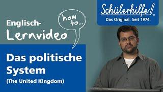 Landeskunde Großbritannien: Das politische System  Schülerhilfe Lernvideo Englisch