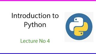 Introduction to Python || Lecture No 4 || Code with Amir.