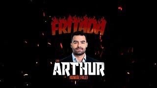 FRITADA COM ARTHUR "MAMÃE FALEI" (COMPLETO)