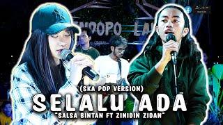 SELALU ADA - BLACKOUT (SKA POP VERSION) ZINDIN ZIDAN ft SALSA BINTAN