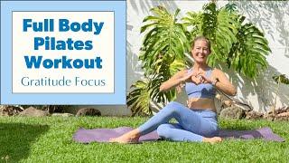 Full Body Pilates Workout - Gratitude Focus 