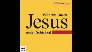 Jesus unser Schicksal