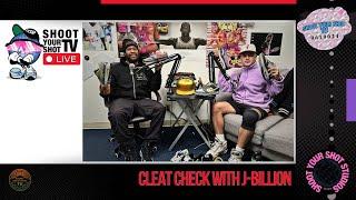 SHOOT YOUR SHOT TV LIVE | CLEAT CHECK EPISODE 1 WITH J-BILLION + SNEAKER TALK + HUF HISTORY & MORE!