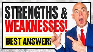 WHAT ARE YOUR STRENGTHS AND WEAKNESSES? (Job Interview Questions & BEST ANSWERS!)