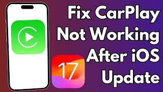 How To Fix Apple CarPlay Not Working After iOS 17 Update