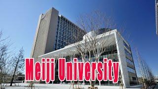 Meiji University a private university with campuses in Tokyo and Kawasaki