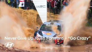 Hyundai N | Never Give Up. Push Forward – “Go Crazy”