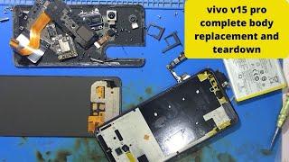 vivo v15 pro complete body replacement and teardown