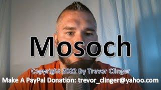 How To Pronounce And Define Mosoch