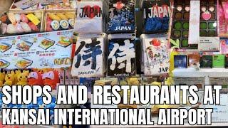 Shops and Restaurants AFTER Security and Immigration - Kansai Airport Terminal 1