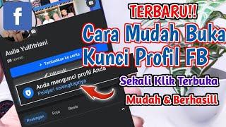 Cara Mudah Membuka Kunci Profil Facebook 2025