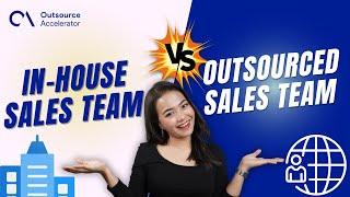 Sales Wars: In-House vs. Outsourced Sales Teams