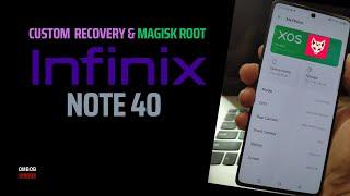 Infinix Note 40 - Step By Step Guide How To Root Using Magisk