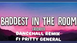 Pritty General - In The Room [Dancehall Remix]