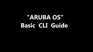 PART 1| ARUBA OS SWITCH |BASIC CONFIG USING CLI