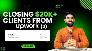 Closing $20k Clients from Upwork live