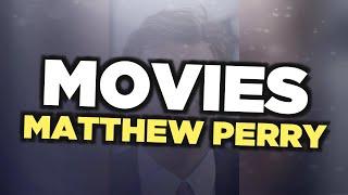 Best Matthew Perry movies