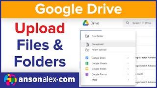 How to Upload Files and Folders to Google Drive