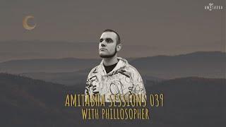 AMITABHA SESSIONS 039 with PHILLOSOPHER