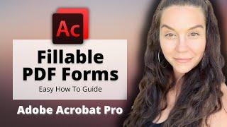 Create Fillable PDF Forms in Adobe Pro // Easy How To Guide